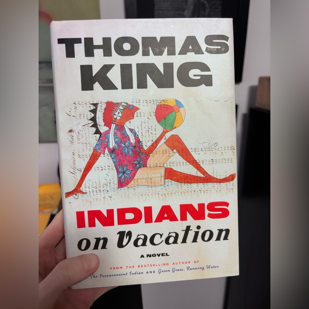 Thomas King book Indians on Vacation' Novel
